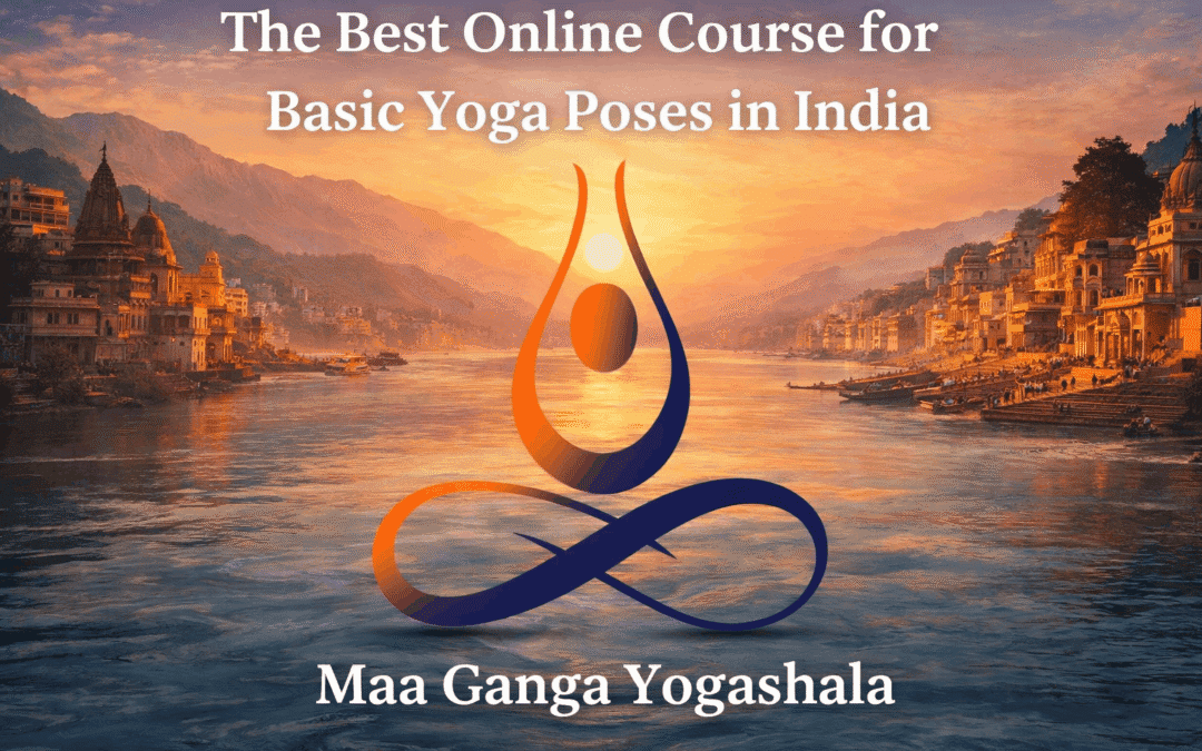 Best Online Course for Basic Yoga Poses India: 7 Epic Tips