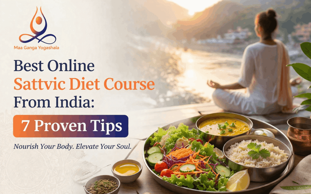 Best Online Sattvic Diet Course From India: 7 Proven Tips